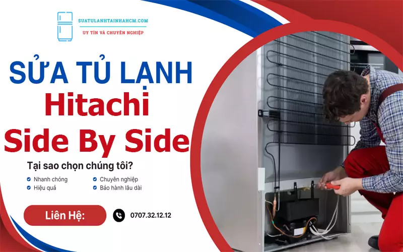 Sửa tủ lạnh Hitachi Side By Side