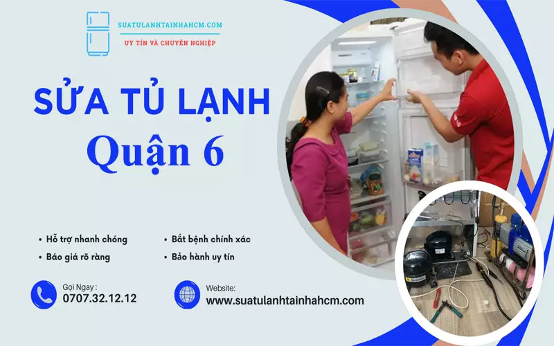 Sửa tủ lạnh quận 6