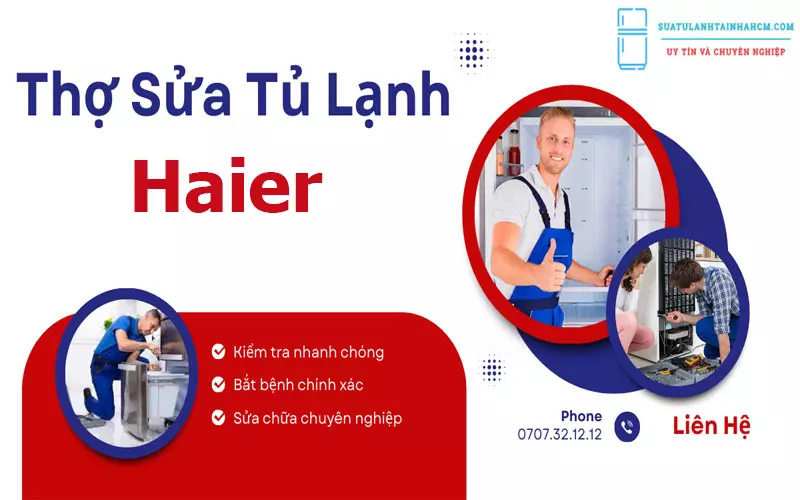 Thợ Sửa Tủ Lạnh Haier