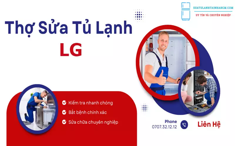 Thợ Sửa Tủ Lạnh LG