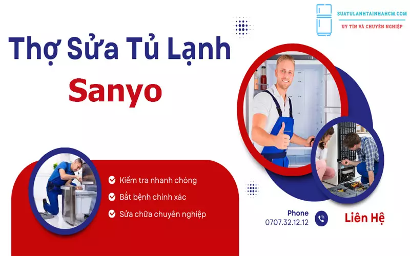 Thợ Sửa Tủ Lạnh Sanyo
