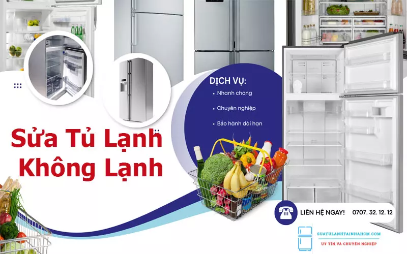 Sửa Tủ Lạnh Không Lạnh