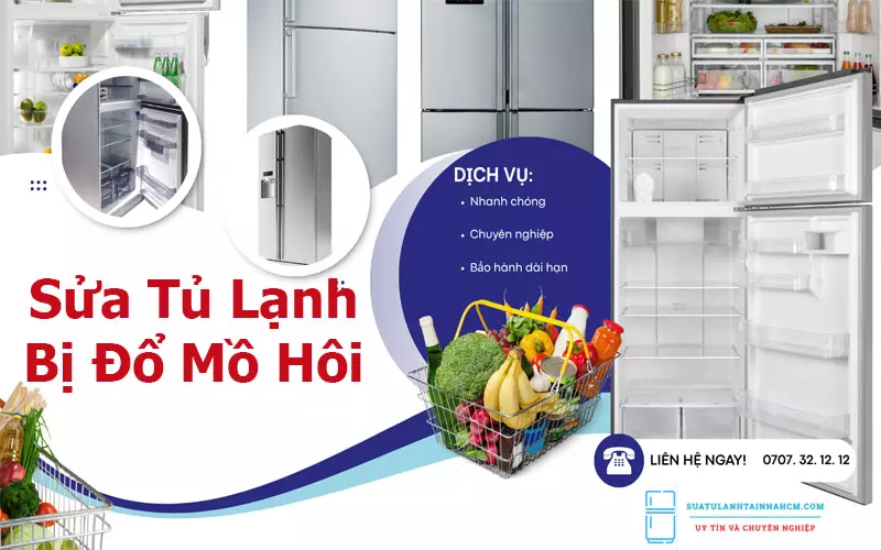 Tủ Lạnh Bị Đổ Mồ Hôi