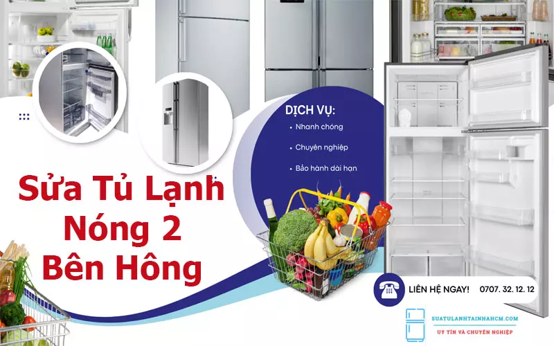 Tủ Lạnh Nóng 2 Bên Hông